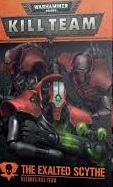 Kill Team: The Exalted Scythe Kill Team: The Exalted Scythe